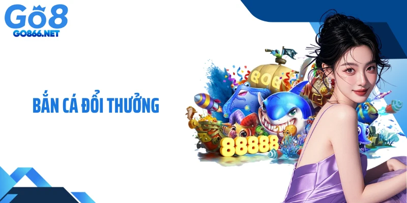 Bắn Cá Đổi Thưởng: Giải Trí Kịch Tính, Nhận Thưởng Mỗi Ngày